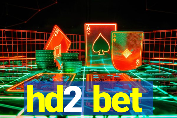 hd2 bet